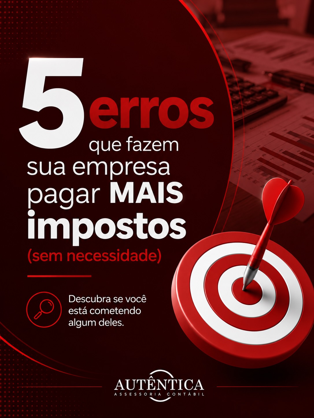 5 erros que fazem sua empresa pagar mais impostos